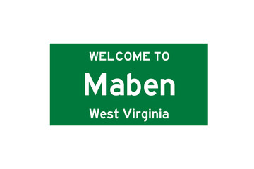 Maben, West Virginia, USA. City limit sign on transparent background. 