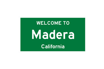 Madera, California, USA. City limit sign on transparent background. 