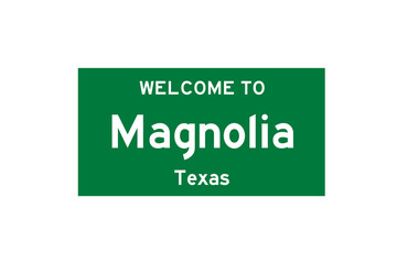 Magnolia, Texas, USA. City limit sign on transparent background. 