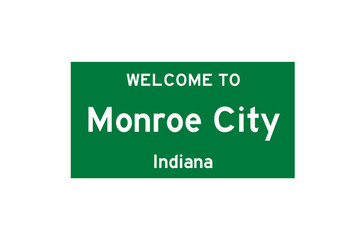 Monroe City, Indiana, USA. City limit sign on transparent background. 