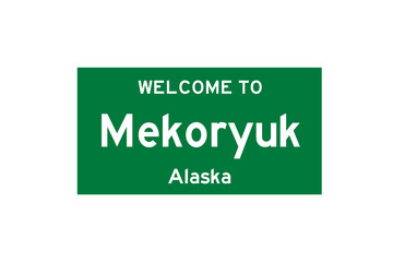 Mekoryuk, Alaska, USA. City limit sign on transparent background. 