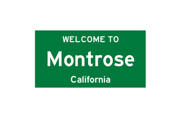 Montrose, California, USA. City limit sign on transparent background. 
