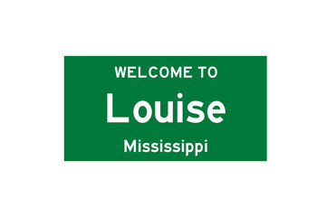 Louise, Mississippi, USA. City limit sign on transparent background. 