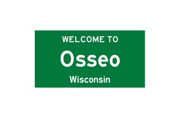 Osseo, Wisconsin, USA. City limit sign on transparent background. 