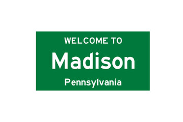 Madison, Pennsylvania, USA. City limit sign on transparent background. 