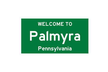 Palmyra, Pennsylvania, USA. City limit sign on transparent background. 