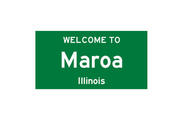 Maroa, Illinois, USA. City limit sign on transparent background. 