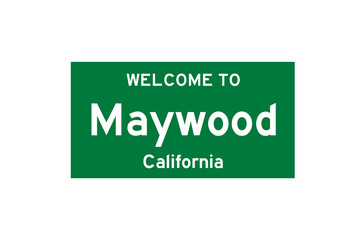 Maywood, California, USA. City limit sign on transparent background. 