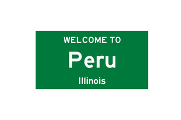 Peru, Illinois, USA. City limit sign on transparent background. 