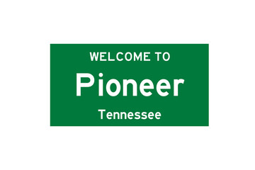 Pioneer, Tennessee, USA. City limit sign on transparent background. 