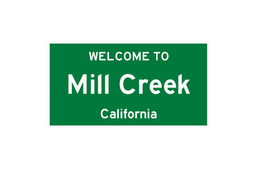 Mill Creek, California, USA. City limit sign on transparent background. 