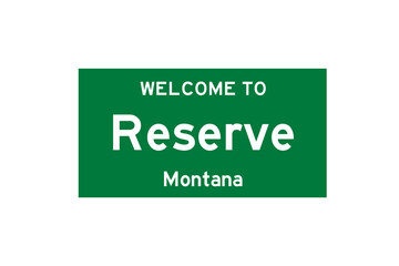 Reserve, Montana, USA. City limit sign on transparent background. 