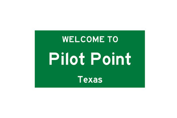 Pilot Point, Texas, USA. City limit sign on transparent background. 
