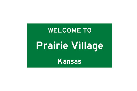 Prairie Village, Kansas, USA. City Limit Sign On Transparent Background. 