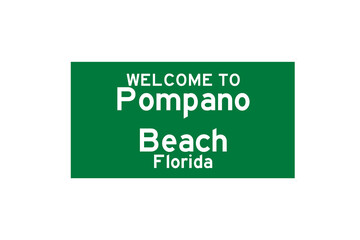 Pompano Beach, Florida, USA. City limit sign on transparent background. 