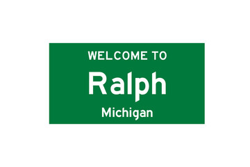 Ralph, Michigan, USA. City limit sign on transparent background. 