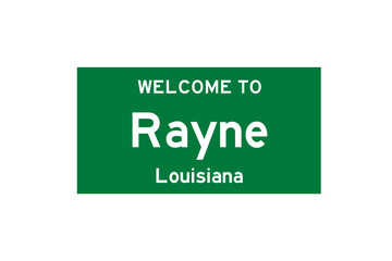 Rayne, Louisiana, USA. City limit sign on transparent background. 