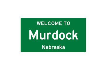 Murdock, Nebraska, USA. City limit sign on transparent background. 