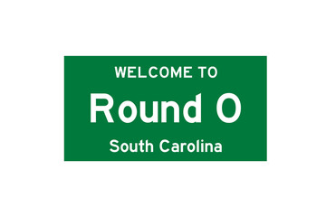 Round O, South Carolina, USA. City limit sign on transparent background. 