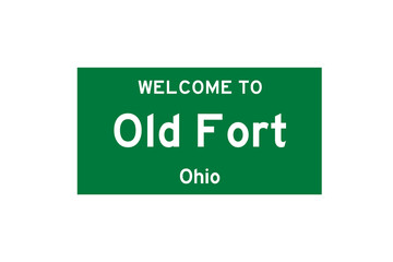 Old Fort, Ohio, USA. City limit sign on transparent background. 
