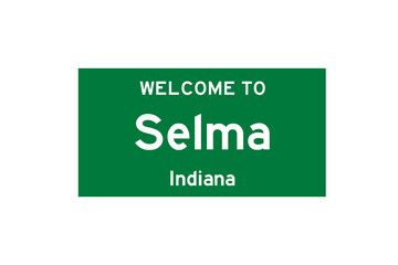 Selma, Indiana, USA. City limit sign on transparent background. 