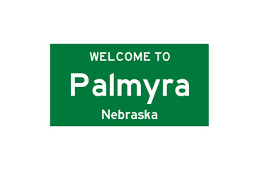 Palmyra, Nebraska, USA. City limit sign on transparent background. 