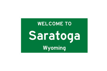 Saratoga, Wyoming, USA. City limit sign on transparent background. 