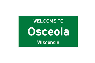Osceola, Wisconsin, USA. City limit sign on transparent background. 