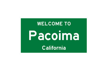 Pacoima, California, USA. City limit sign on transparent background. 