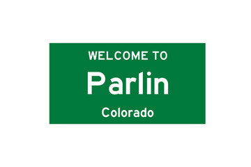 Parlin, Colorado, USA. City limit sign on transparent background. 