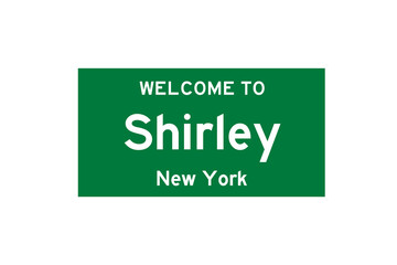 Shirley, New York, USA. City limit sign on transparent background. 