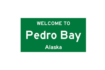 Pedro Bay, Alaska, USA. City limit sign on transparent background. 