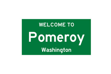 Pomeroy, Washington, USA. City limit sign on transparent background. 