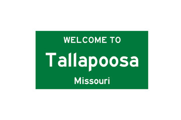 Tallapoosa, Missouri, USA. City limit sign on transparent background. 