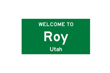Roy, Utah, USA. City limit sign on transparent background. 