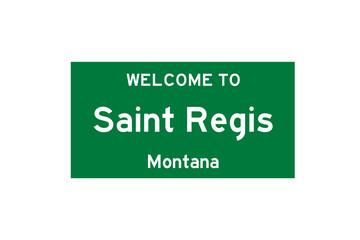 Saint Regis, Montana, USA. City limit sign on transparent background. 