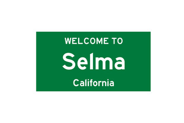 Selma, California, USA. City limit sign on transparent background. 