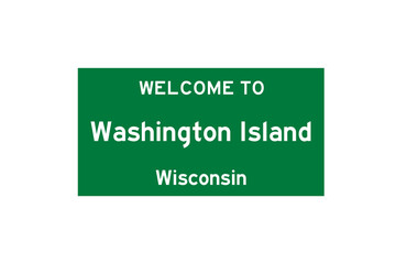 Washington Island, Wisconsin, USA. City limit sign on transparent background. 