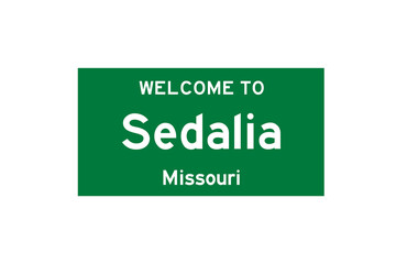 Sedalia, Missouri, USA. City limit sign on transparent background. 