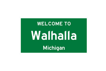 Walhalla, Michigan, USA. City limit sign on transparent background. 