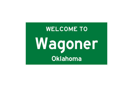 Wagoner, Oklahoma, USA. City limit sign on transparent background. 