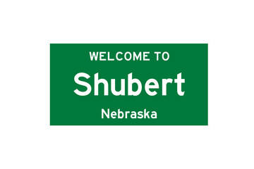 Shubert, Nebraska, USA. City limit sign on transparent background. 