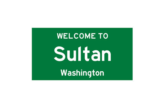Sultan, Washington, USA. City Limit Sign On Transparent Background. 