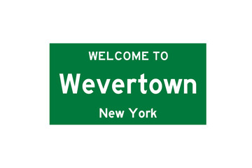 Wevertown, New York, USA. City limit sign on transparent background. 