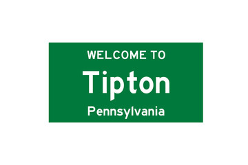 Tipton, Pennsylvania, USA. City limit sign on transparent background. 