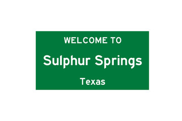 Sulphur Springs, Texas, USA. City limit sign on transparent background. 