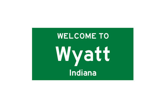 Wyatt, Indiana, USA. City limit sign on transparent background. 