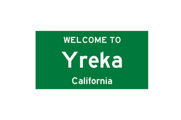 Yreka, California, USA. City limit sign on transparent background. 
