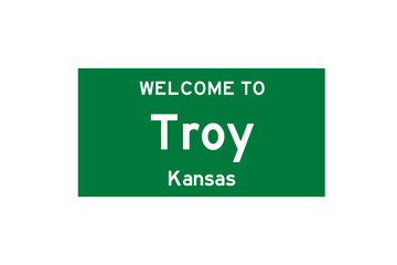 Troy, Kansas, USA. City limit sign on transparent background. 