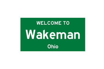 Wakeman, Ohio, USA. City limit sign on transparent background. 